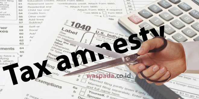 tax amnesty 2 Jawab Keresahan Soal Tax Amnesty, Ini Isi Aturan Baru Dirjen Pajak